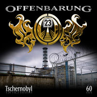 Offenbarung 23 - Folge 60: Tschernobyl - Catherine Fibonacci