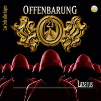 Offenbarung 23 - Folge 30: Lazarus - Lars Peter Lueg