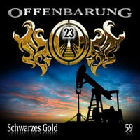 Offenbarung 23 - Folge 59: Schwarzes Gold - Catherine Fibonacci