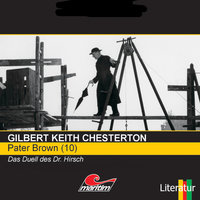 Pater Brown - Folge 10: Das Duell des Dr. Hirsch - Gilbert Keith Chesterton