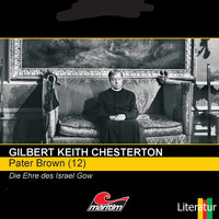Pater Brown - Folge 12: Die Ehre des Israel Gow - Gilbert Keith Chesterton