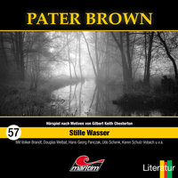 Pater Brown - Folge 57: Stille Wasser