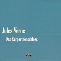 Die große Abenteuerbox - Teil 4: Das Karparthenschloss - Jules Verne