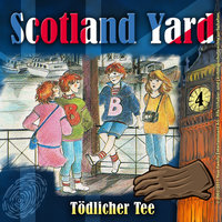 Scotland Yard - Folge 4: Tödlicher Tee - Wolfgang Pauls