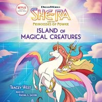 She-Ra: Island of Magical Creatures - Tracey West