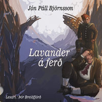 Lavander á ferð - Jón Páll Björnsson