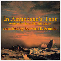 In Amundsen's Tent - John Martin Leahy