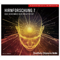 Hirnforschung - Band 7: Das Geheimnis der Kreativität - Frankfurter Allgemeine Archiv