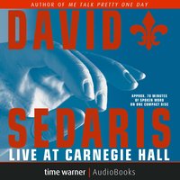 David Sedaris Live at Carnegie Hall - David Sedaris