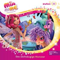 Mia and me - Folge 33: Im schwarzen Wald / Das sechsäugige Monster - Katrin Wiegand