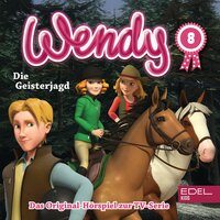 Wendy: Die Geisterjagd / Das verwaiste Fohlen - Susanne Sternberg