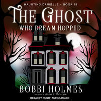 The Ghost Who Dream Hopped - Bobbi Holmes, Anna J. McIntyre