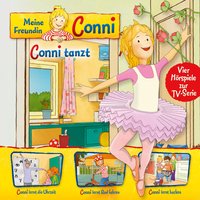 Meine Freundin Conni - Folge 03: Conni tanzt / Conni lernt die Uhrzeit / Conni lernt Rad fahren / Conni lernt backen