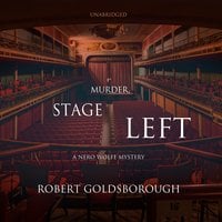 Murder, Stage Left: A Nero Wolfe Mystery - Robert Goldsborough