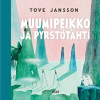 Muumipeikko ja pyrstötähti - Tove Jansson, Jansson. Tove