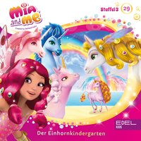 Mia and me - Folge 29: Der Einhornkindergarten - Andreas Lück