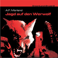 Jagd auf den Werwolf - A.F. Morland