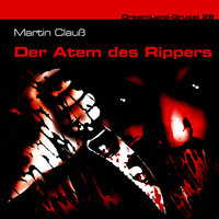 Der Atem des Rippers - Martin Clauss