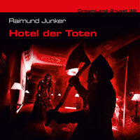 Hotel der Toten - Raimund Junker