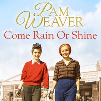 Come Rain or Shine - Pam Weaver