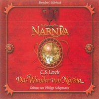 Die Chroniken von Narnia: Das Wunder von Narnia - C.S. Lewis