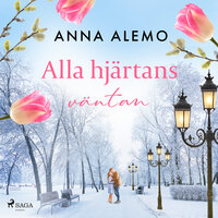 Alla hjärtans väntan - Anna Alemo