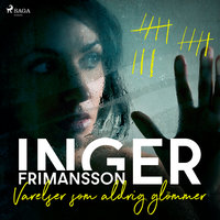 Varelser som aldrig glÃ¶mmer - Inger Frimansson