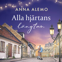 Alla hjärtans längtan - Anna Alemo