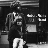 Hubert Fichte / Lil Picard: Originalaufnahmen, New York 1975/76 - Hubert Fichte, Lil Picard