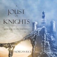 A Joust of Knights - Morgan Rice