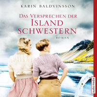 Das Versprechen der Islandschwestern - Karin Baldvinsson
