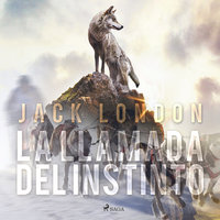 La llamada del instinto - Jack London
