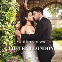 Löften i London - Caitlin Crews