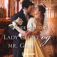 Lady Cecily og mr. Grey - Janice Preston