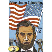 Abenteurer unserer Zeit: Abraham Lincoln - Folge 2 - Kurt Stephan