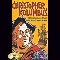Abenteurer unserer Zeit: Christopher Kolumbus - Kurt Stephan
