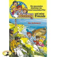 Tommy und seine Freunde - Folge 6: Der Gefangene - Anke Beckert