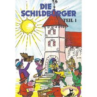 Die Schildbürger: Folge 1 - Johann Friedrich von Schönberg