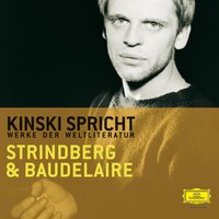 Kinski spricht Strindberg und Baudelaire - Charles Pierre Baudelaire, August Strindberg