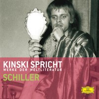 Kinski spricht Schiller - Friedrich von Schiller
