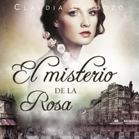 El misterio de la rosa - Claudia Cardozo