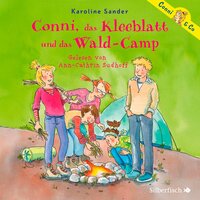 Conni, das Kleeblatt und das Wald-Camp - Karoline Sander