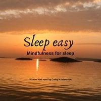 Sleep Easy- Mindfulness for sleep - Cathy Kristersson