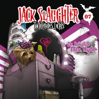 Jack Slaughter, Tochter des Lichts - Band 07: Dr. Jekyll und Mrs. Hyde - Devon Richter, Nikola Frey