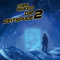 Mark Brandis - Band 29: Die Zeitspule 2 - Nikolai von Michalewsky