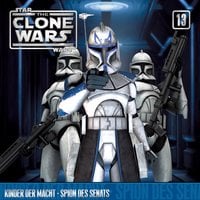The Clone Wars: Kinder der Macht / Spion des Senats - Henry Gilroy, Melinda Hsu, Wendy Meracle