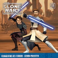 The Clone Wars: Vermächtnis des Terrors / Gehirn-Parasiten - Brian Larsen, Eoghan Mahony, Drew Z. Greenberg, Andrew Kreisberg
