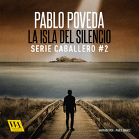 La isla del silencio - Pablo Poveda