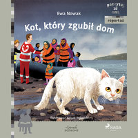 Kot, który zgubił dom - Ewa Nowak