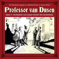 Professor van Dusen zündet ein Feuerwerk - Eric Niemann